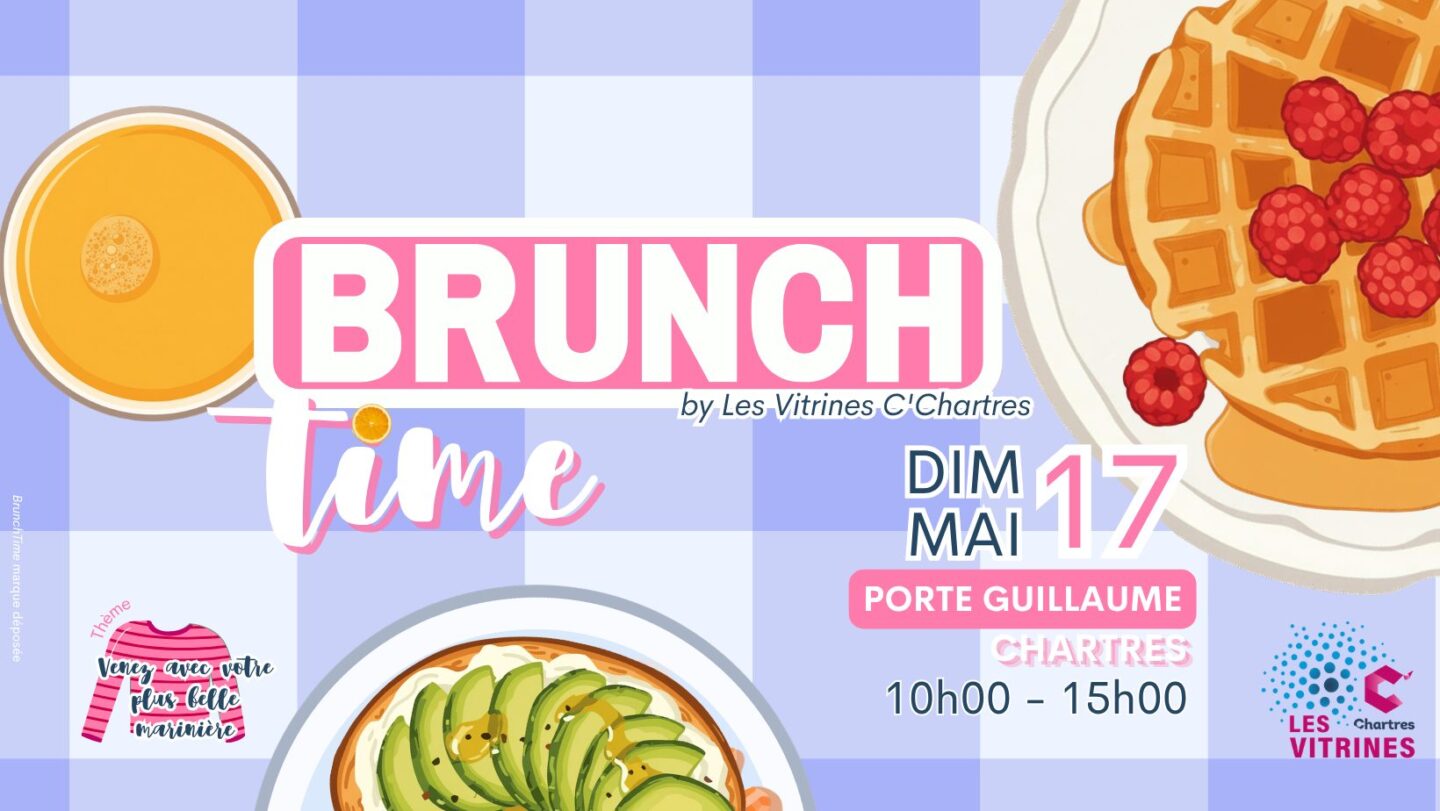 Brunch Time par les Vitrines C’Chartres Chartres
