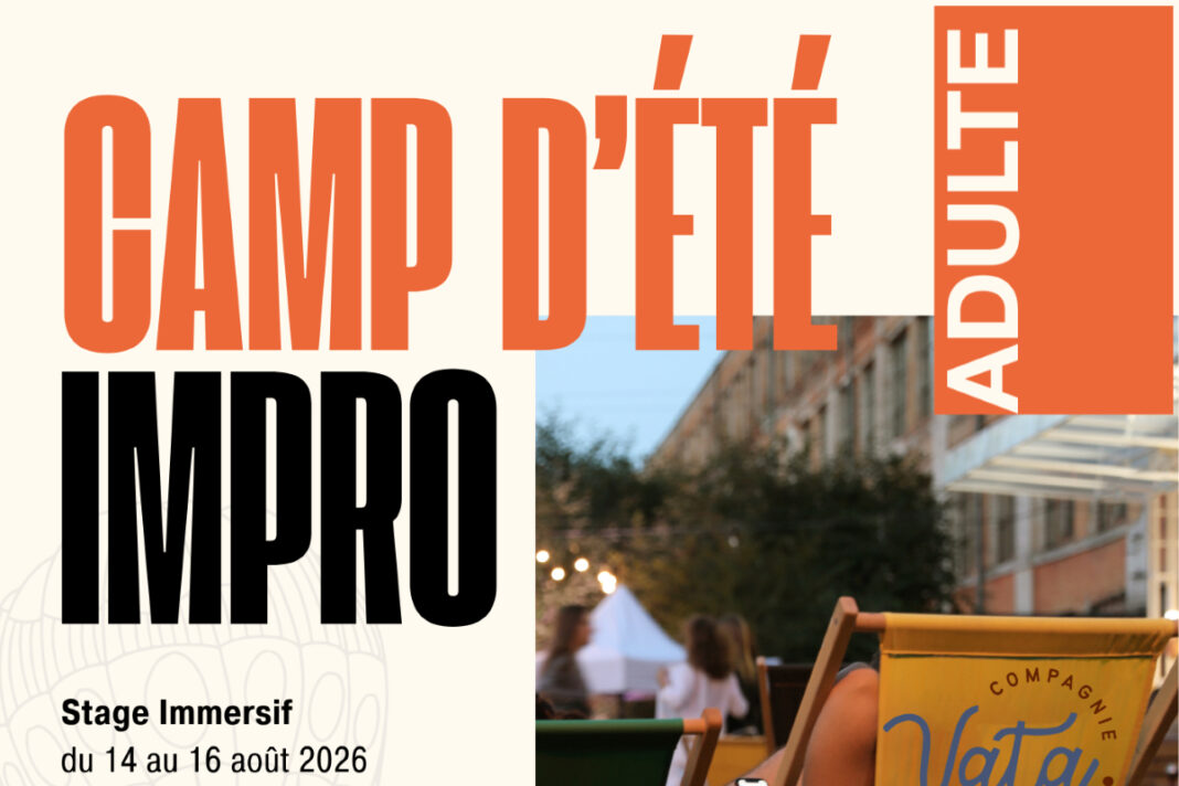 Camp d&rsquo;été impro adulte Compagnie Vata Bergerac