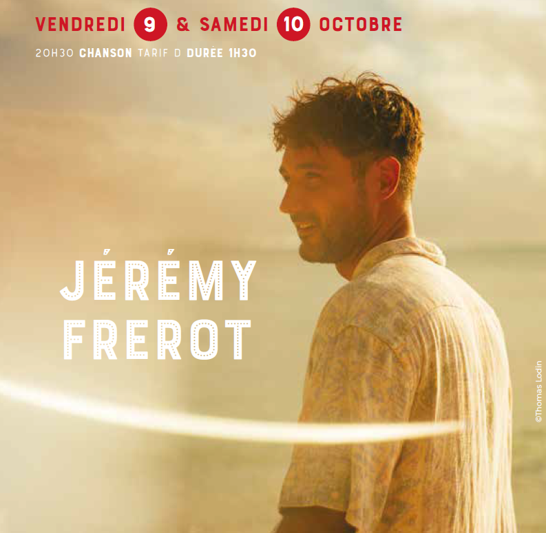 Chanson Jérémy Frerot Théâtre Olympia Arcachon