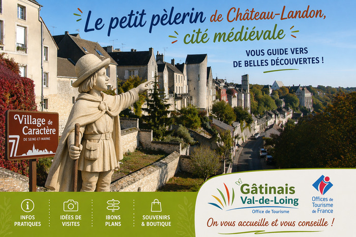 Circuit découverte de la cité médiévale de Château-Landon Office de Tourisme Château-Landon
