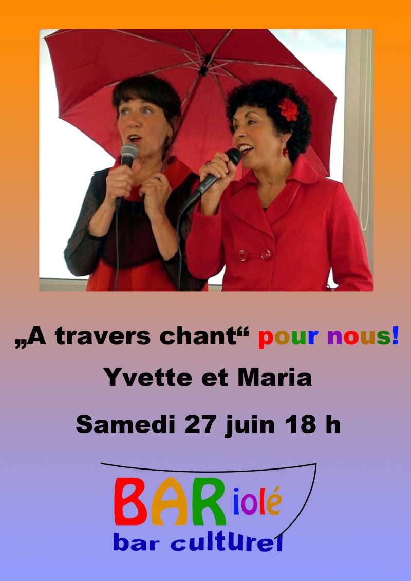 Concert d’Yvette et Maria à travers chant pour nous Bar le BARiolé Granville