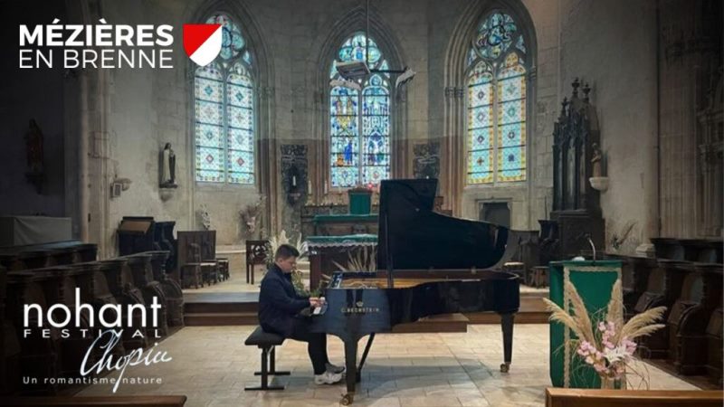 Concert Nohant Festival Chopin hors les murs Place du Chapitre Mézières-en-Brenne 2026-07-17