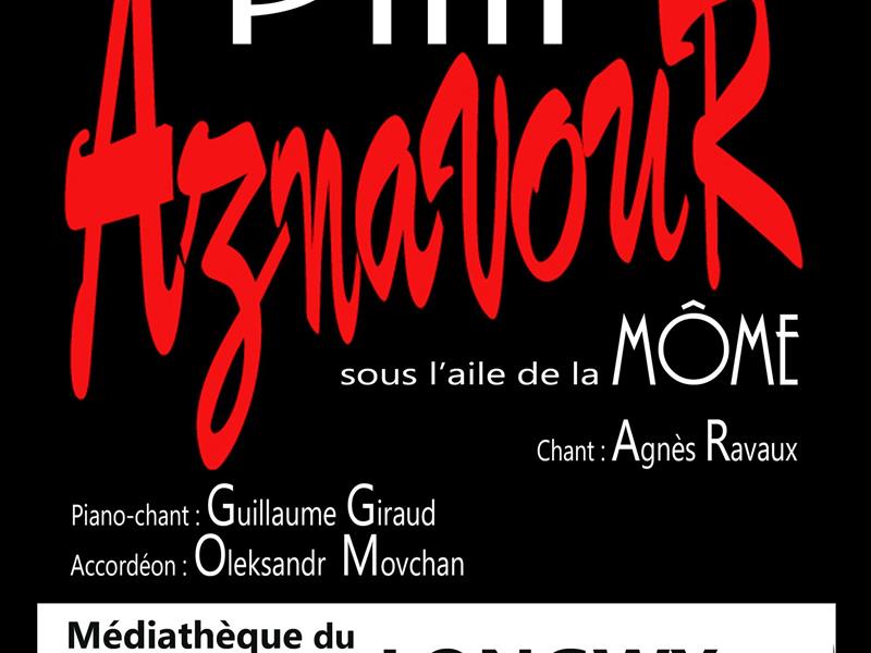 Concert Piaf Aznavour Médiathèque du Grand Longwy Jean-Paul Durieux Longwy