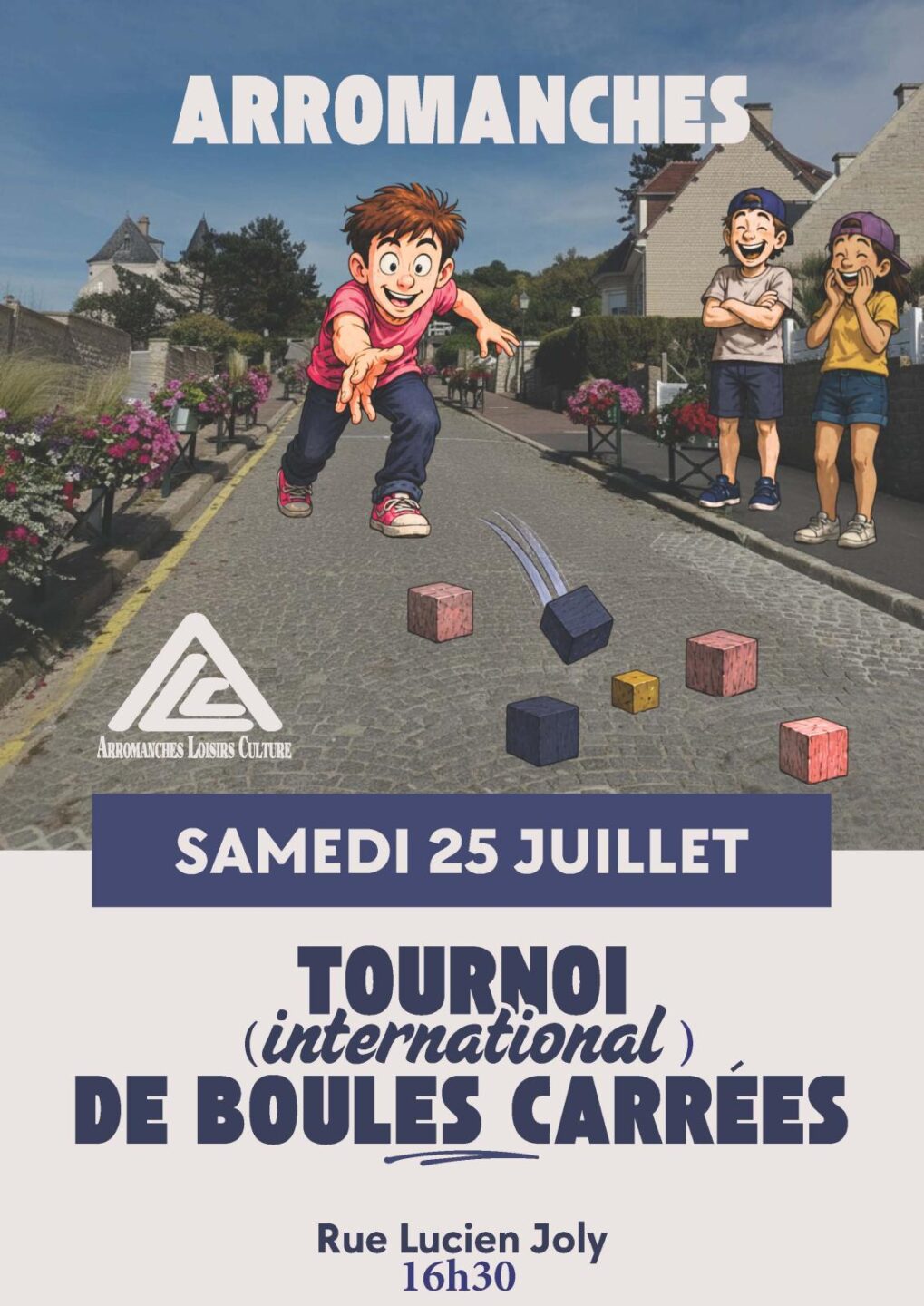 Concours de Boules Carrées Ancienne rue de la batterie Arromanches-les-Bains 2026-07-25