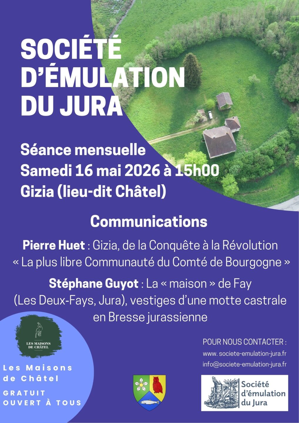 Conférence Gizia, de la Conquête à la Révolution La plus libre Communauté du Comté de Bourgogne , par Pierre HUET Lieu-dit Couvent de Châtel Gizia