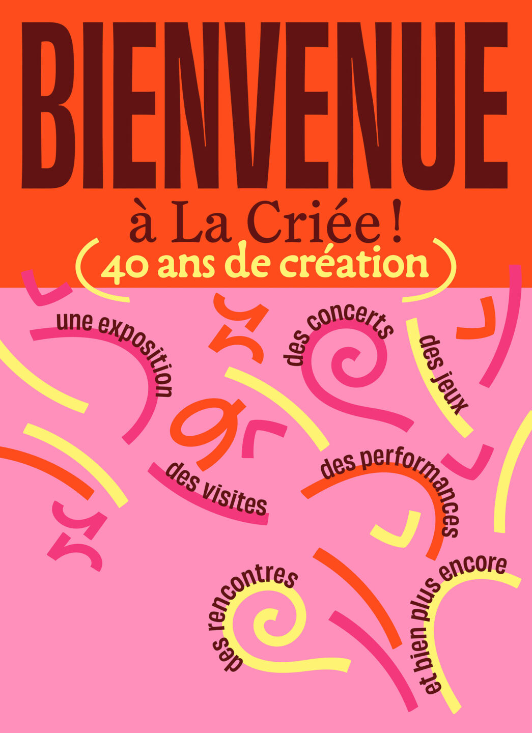 Bienvenue à La Criée, 40 ans de création et bien plus encore ! La Criée centre d’art contemporain Rennes