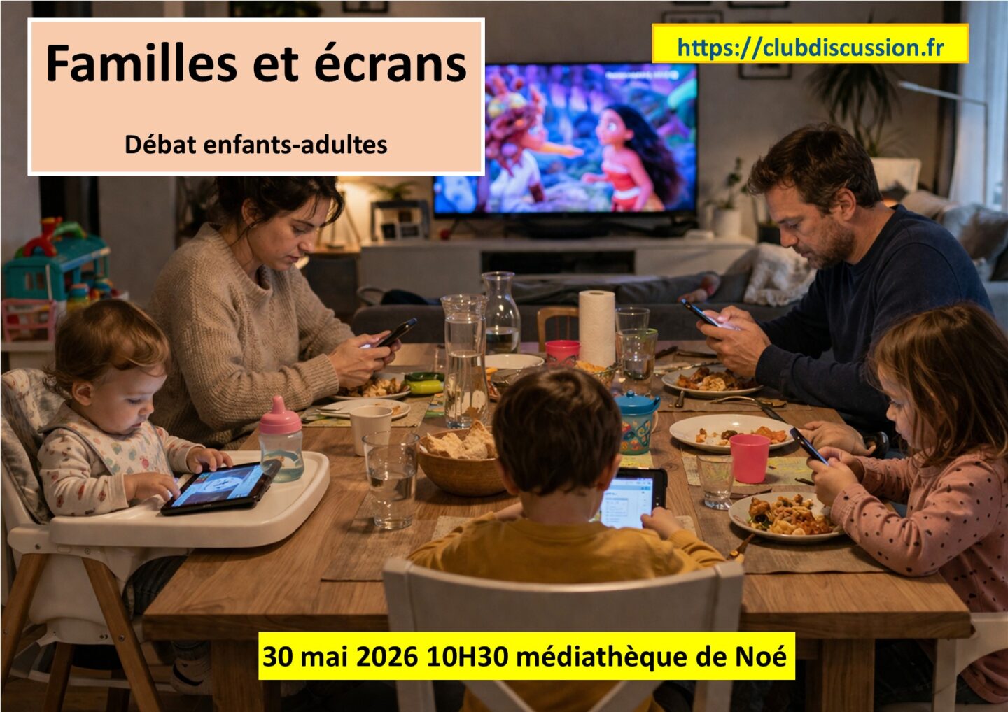 DÉBAT ENFANTS-ADULTES FAMILLES ET ÉCRANS Noé