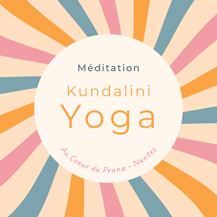 Découverte Kundalini yoga et Méditation, Maison de quartier Bottière, Nantes