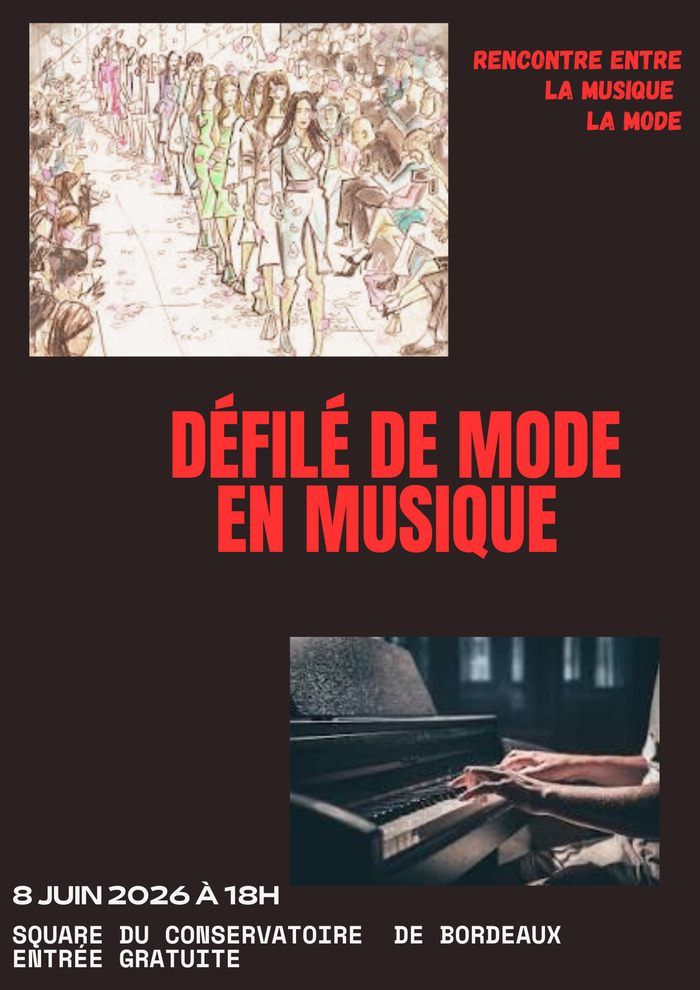 défilé de mode en musique Conservatoire Régional de Bordeaux Bordeaux