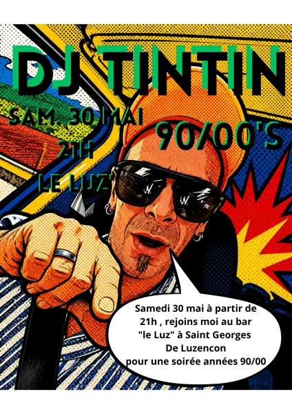 DJ Tintin Le Luz Bar Brasserie le Luz Saint-Georges-de-Luzençon 2026-05-30