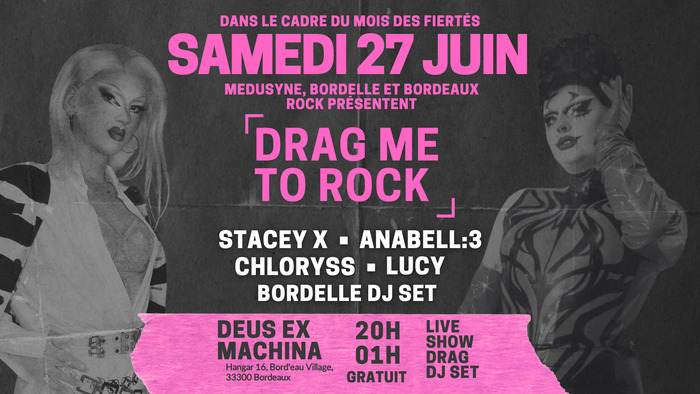 DRAG ME TO ROCK / 27 JUIN / GRATUIT / DEUS EX MACHINA, Deus Ex Machina, Bordeaux