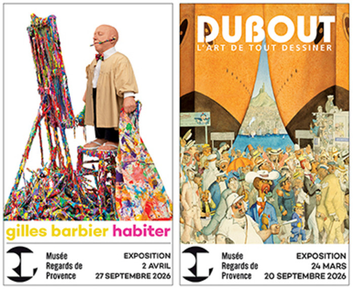 "Dubout - l'art de tout dessiner" & "Habiter - Gilles Barbier" Musée Regards de Provence Marseille