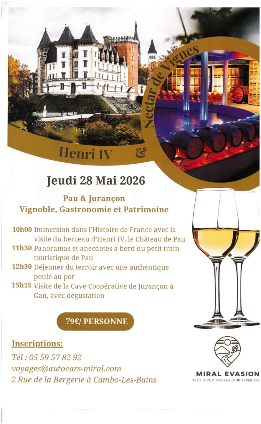 Excursion Henri IV & nectar de Vignes 2 Rue de la Bergerie Cambo-les-Bains 2026-05-28
