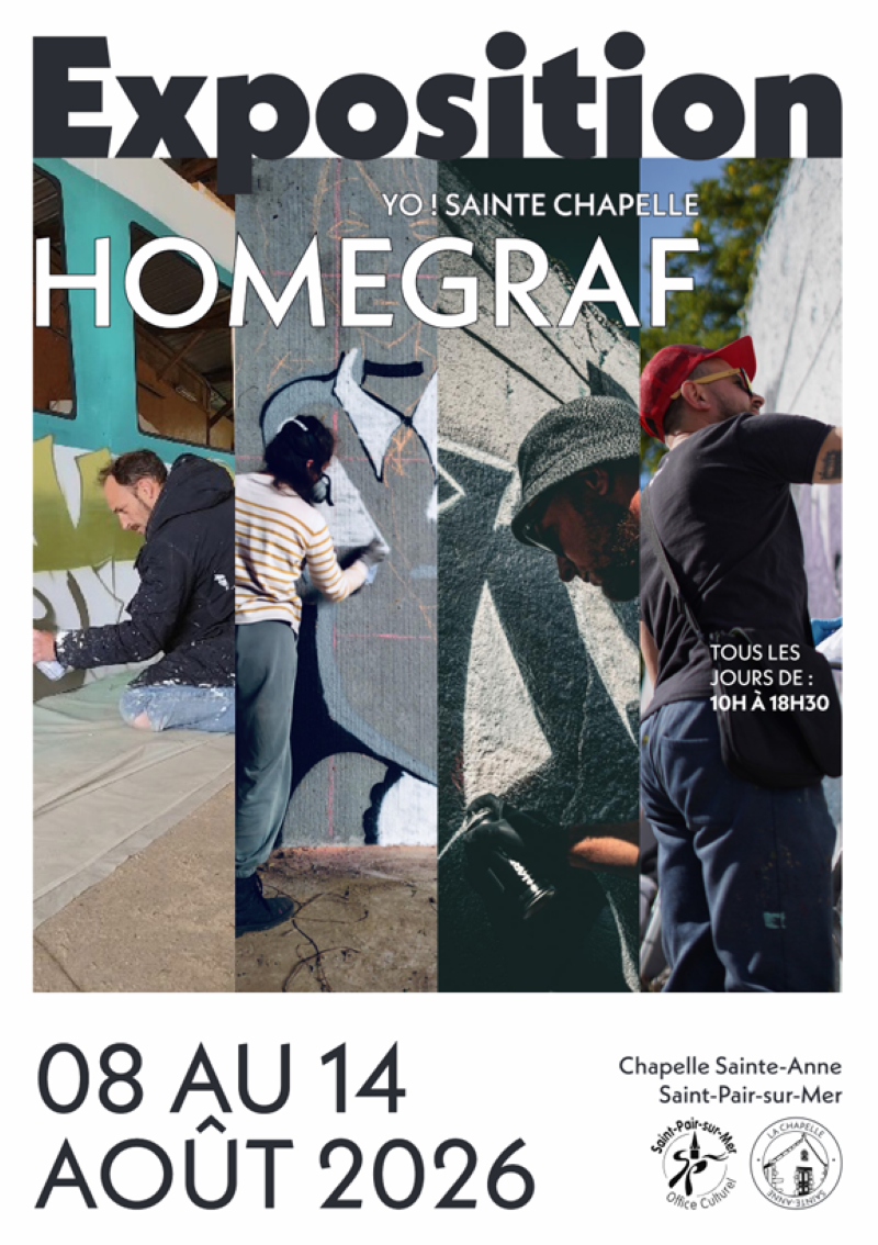 Exposition de Homegraf Chapelle Sainte-Anne Saint-Pair-sur-Mer 2026-08-08