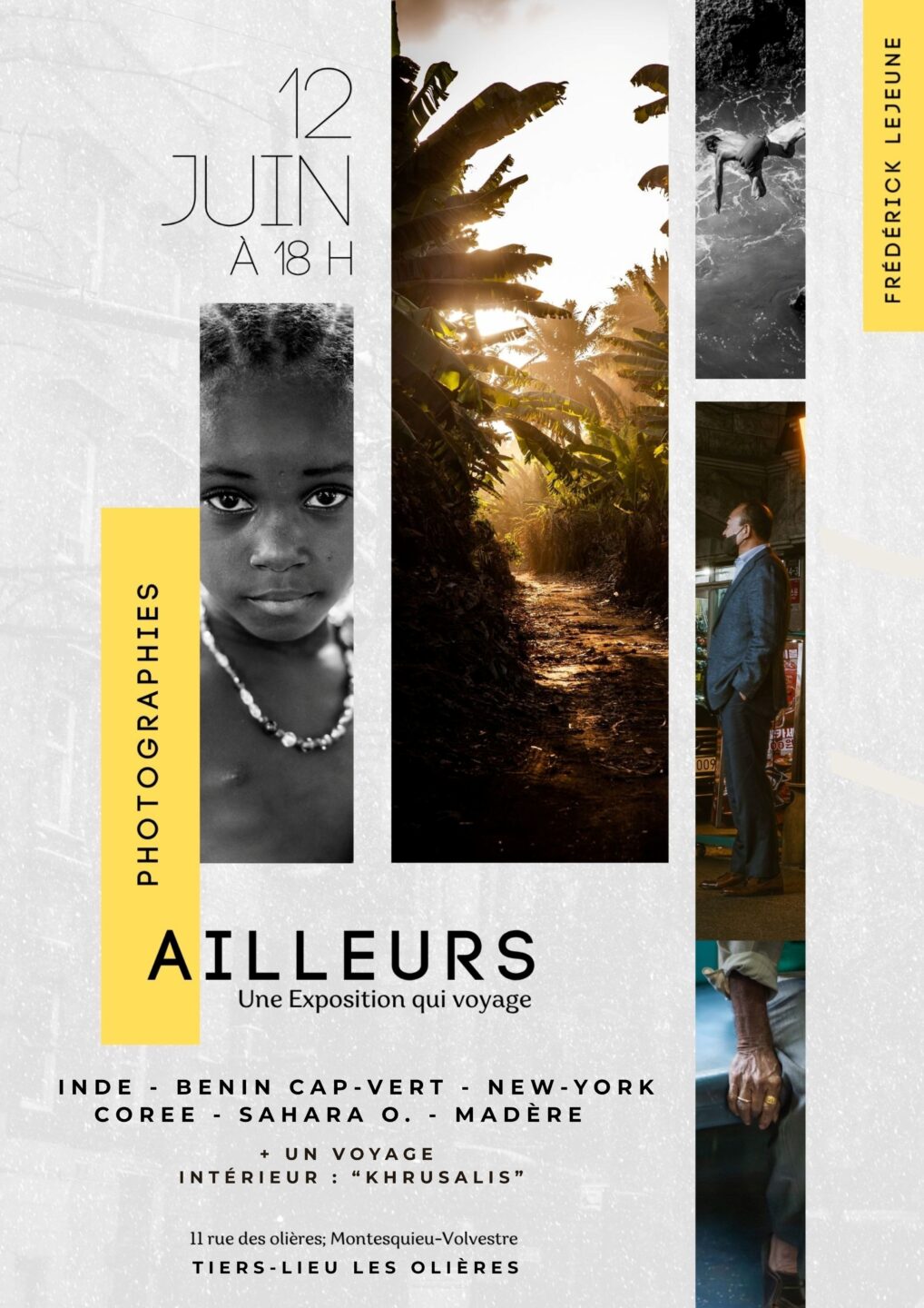 EXPOSITION DE PHOTOGRAPHIE AILLEURS 11 Rue des Olières Montesquieu-Volvestre 2026-06-12