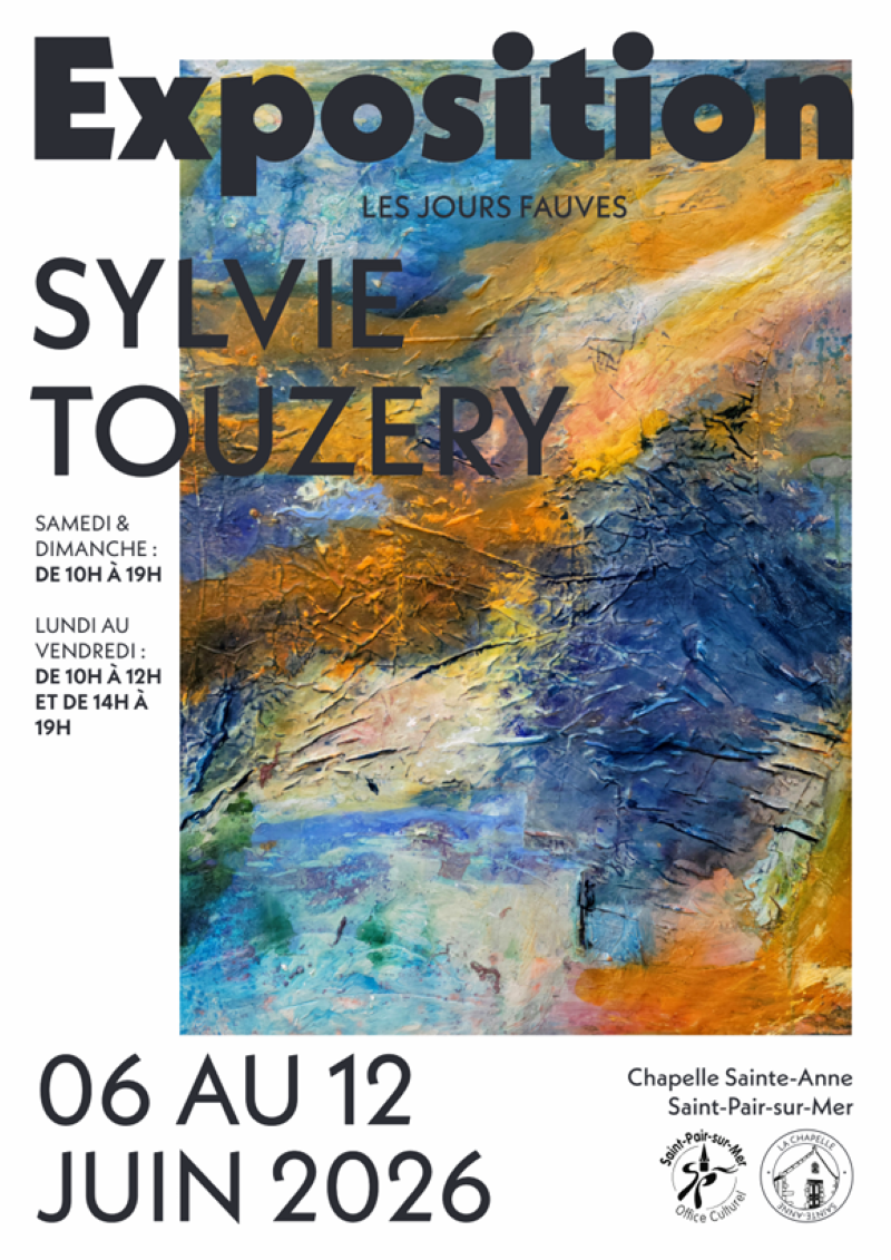 Exposition de Sylvie Touzery Chapelle Sainte-Anne Saint-Pair-sur-Mer 2026-06-06