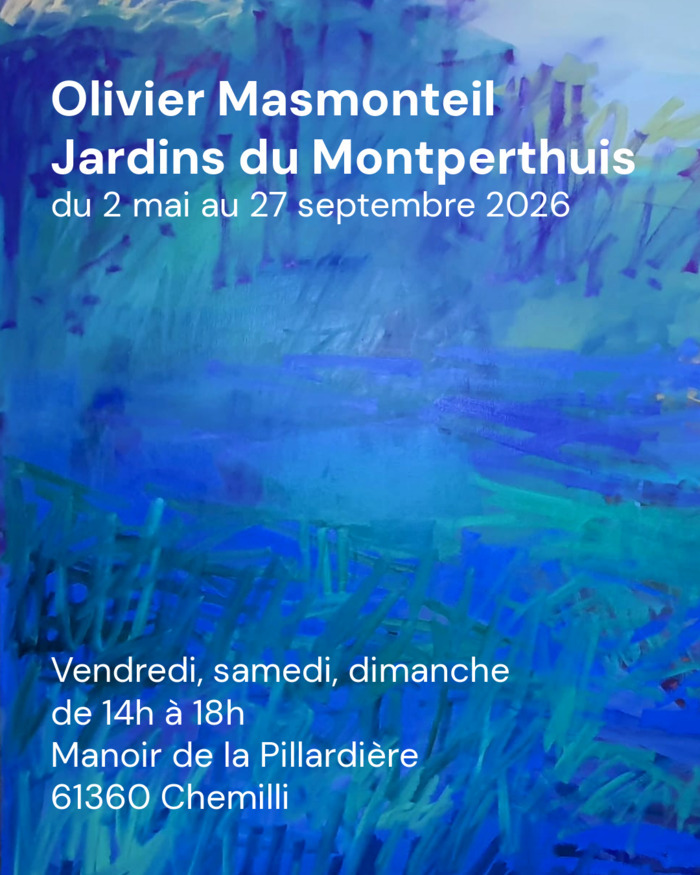 Exposition : découverte de l’univers pictural de l’artiste Olivier Masmonteil, Les Jardins du Montperthuis, Chemilli