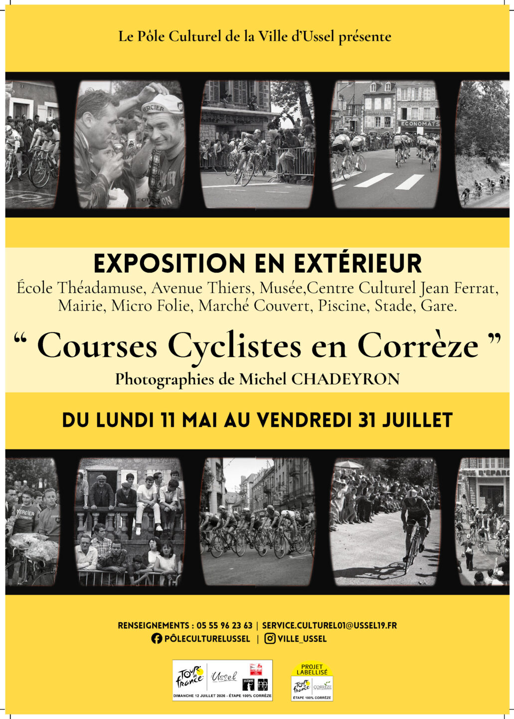 Exposition en extérieur Courses cyclistes en Corrèze  Ussel