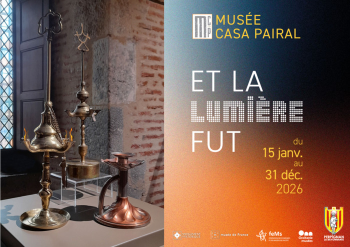 Exposition temporaire « Et la lumière fut », Musée Casa Pairal au Castillet, Perpignan