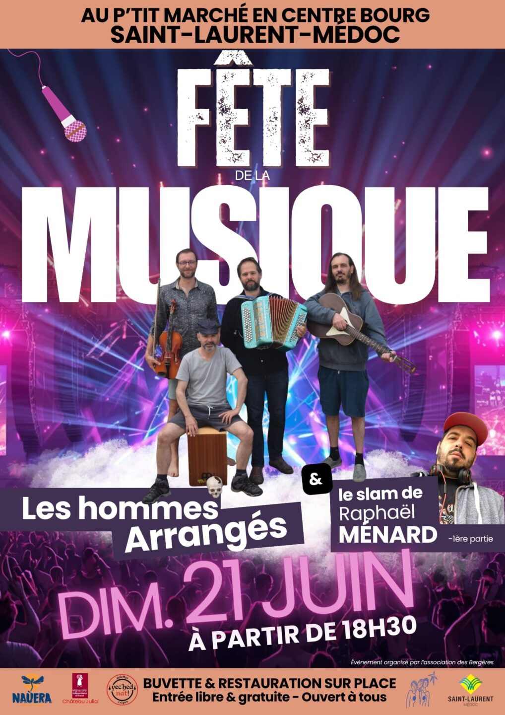 Fête de la musique les Hommes Arrangés & le Slam de Raphaël Menard Le P&rsquo;tit Marché Saint-Laurent-Médoc