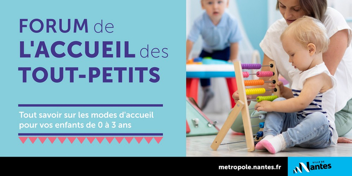 Forum de l’accueil des tout-petits Manufacture Nantes