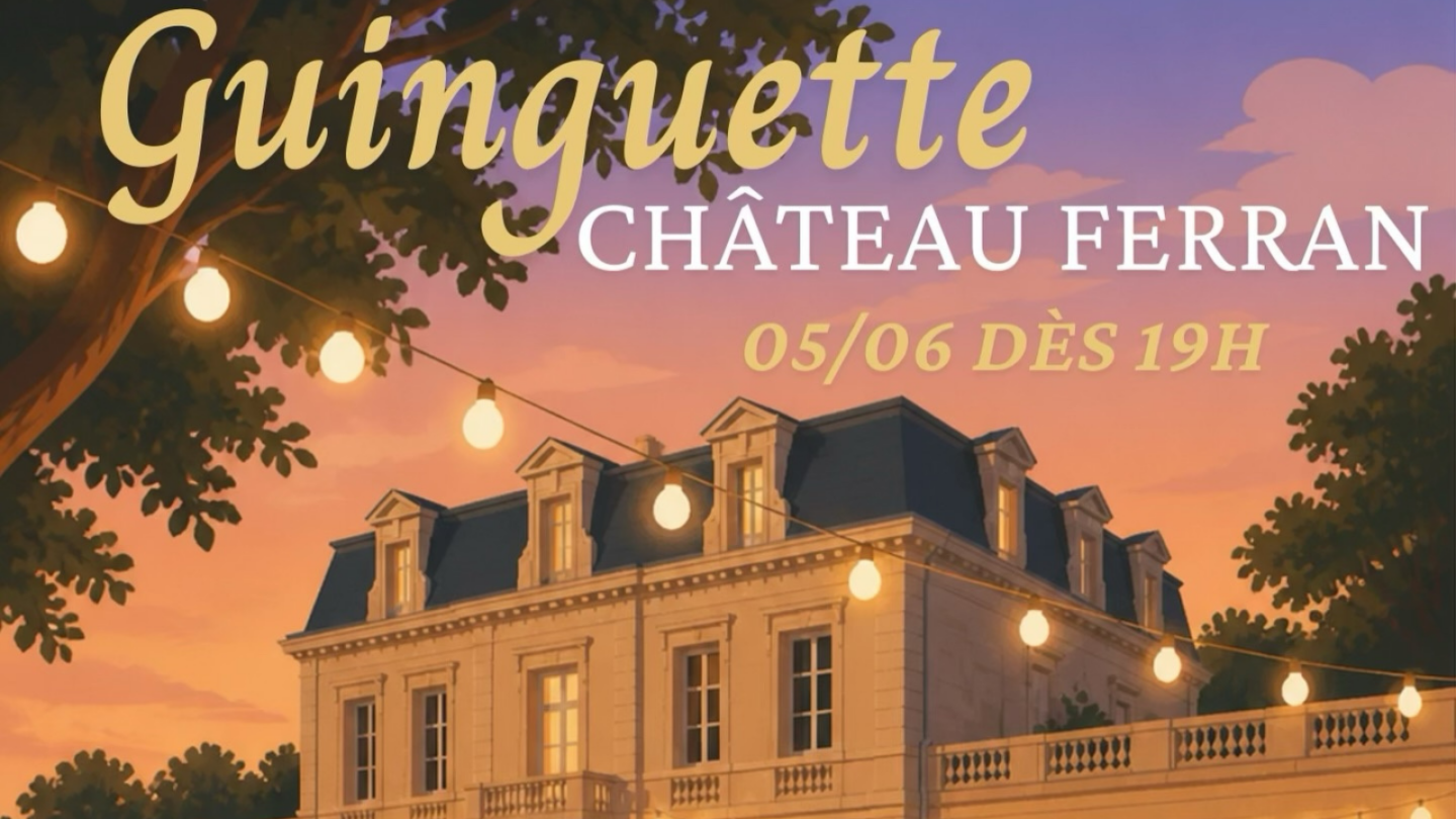 Guinguette du Château Ferran Château Ferran Martillac
