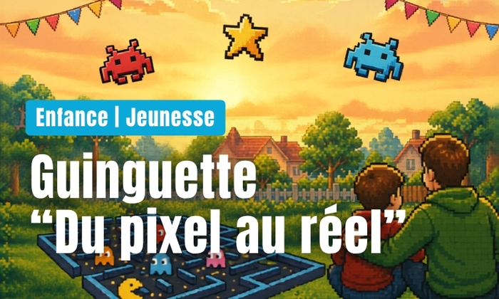 Guinguette "Du pixel au réel" Centre éducatif Lezennes