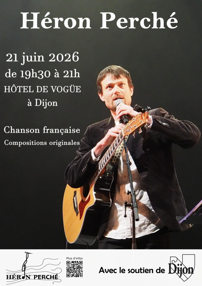 Héron Perché – Chanson française, Cour d’Honneur de l’Hôtel de Vogüé, Dijon
