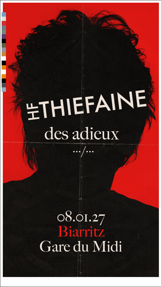 Hubert Felix Thiefaine Des Adieux …/… Gare du Midi Biarritz