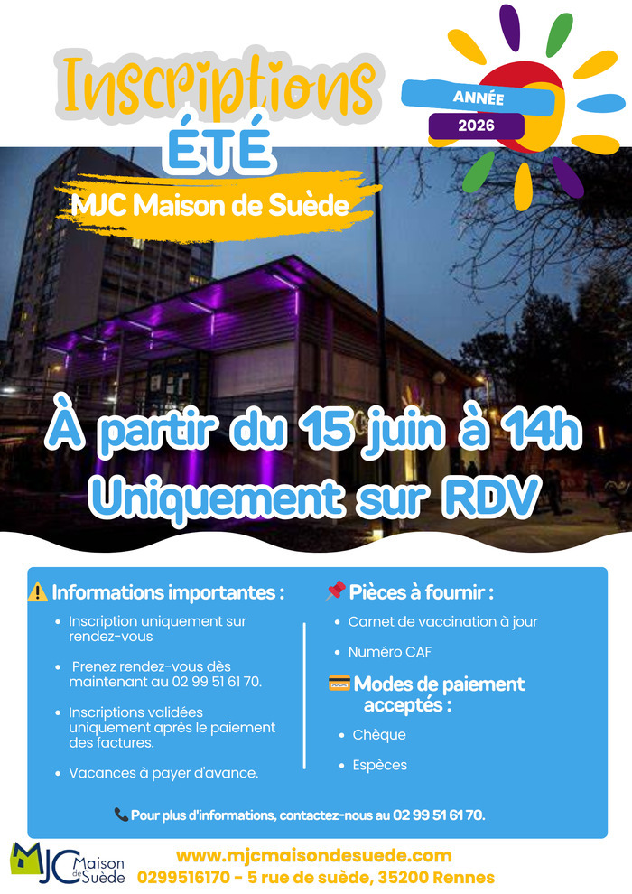 Inscriptions aux activités d’été* MJC maison de suède Rennes