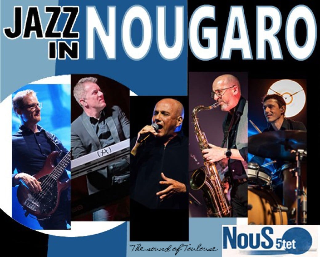 JAZZ IN NOUGARO SALLE DES FÊTES Saint-Sulpice-sur-Lèze