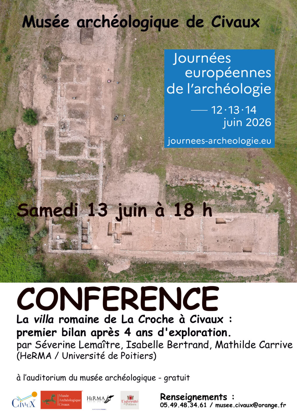 Journées européennes de l'archéologie Conférence la villa romaine de La Croche à Civaux premiers bilans après 4 ans d'exploitation 30 Place de Gomelange Civaux 2026-06-13