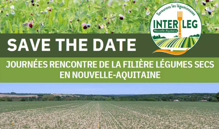 Journées rencontre de la filière légumes secs SAVE THE DATE: 11 et 24 juin 26 et 07 juillet 2026 Coop de Mansle