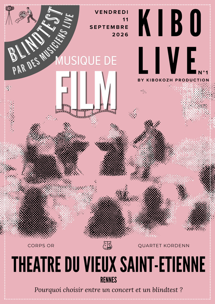 KIBOLIVE n°1, Théâtre du vieux Saint-Etienne, Rennes