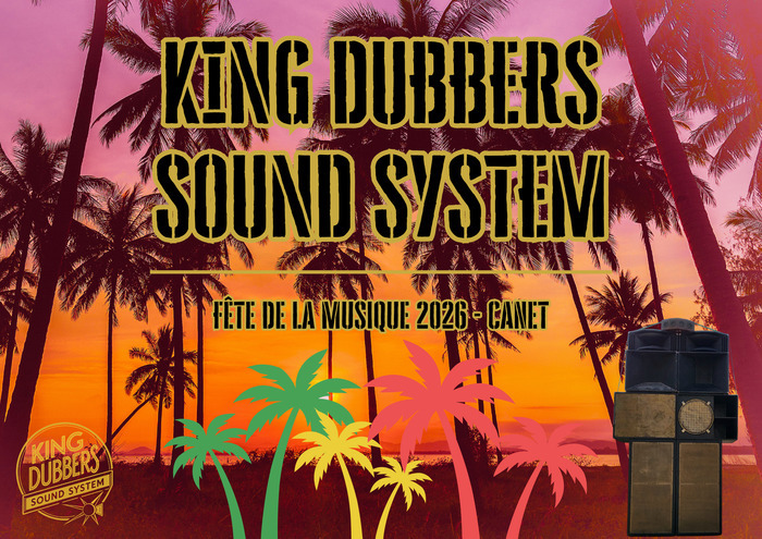 King Dubbers Sound System présente : Dub Shore Session Front de mer à Canet-Plage Canet-en-Roussillon