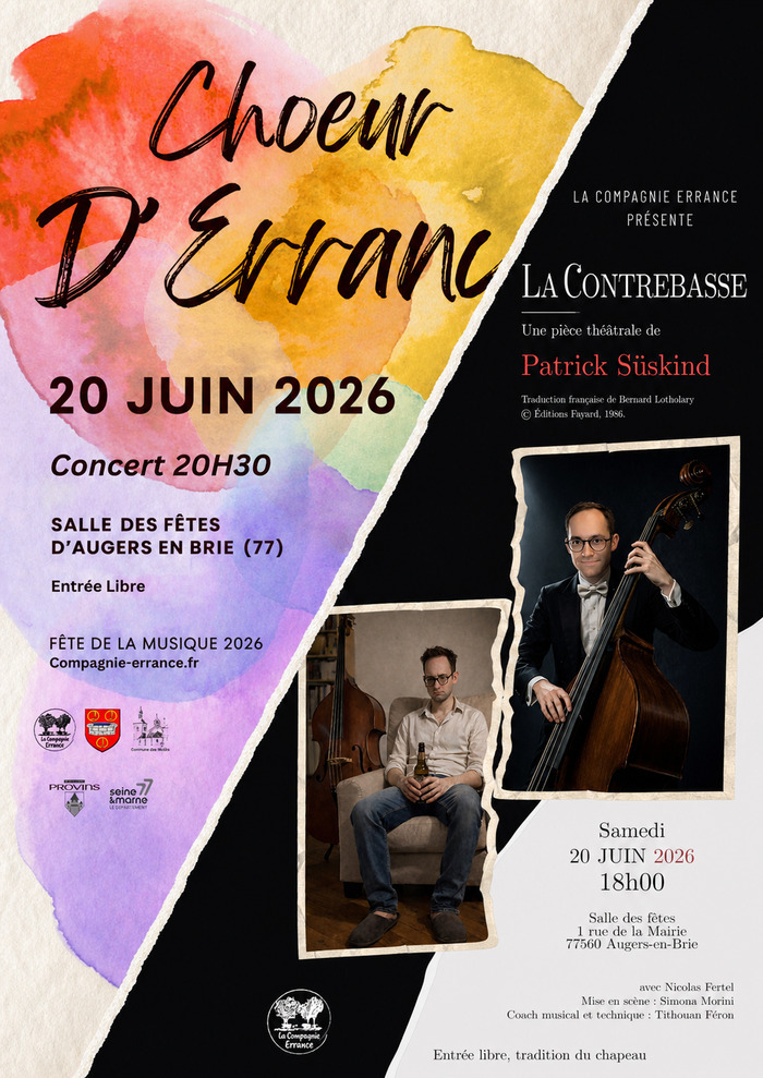 "La contrebasse" suivi d'un concert du choeur d'Errance Salle des fêtes d'Augers-en-Brie Augers-en-Brie