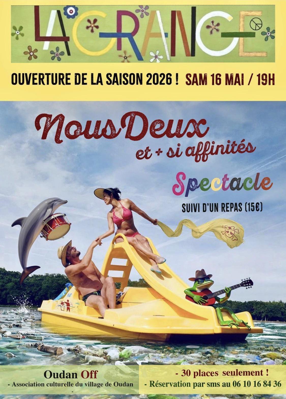 La Grange Ouverture de la saison 2026 ! La Grange Oudan Off Oudan 2026-05-16
