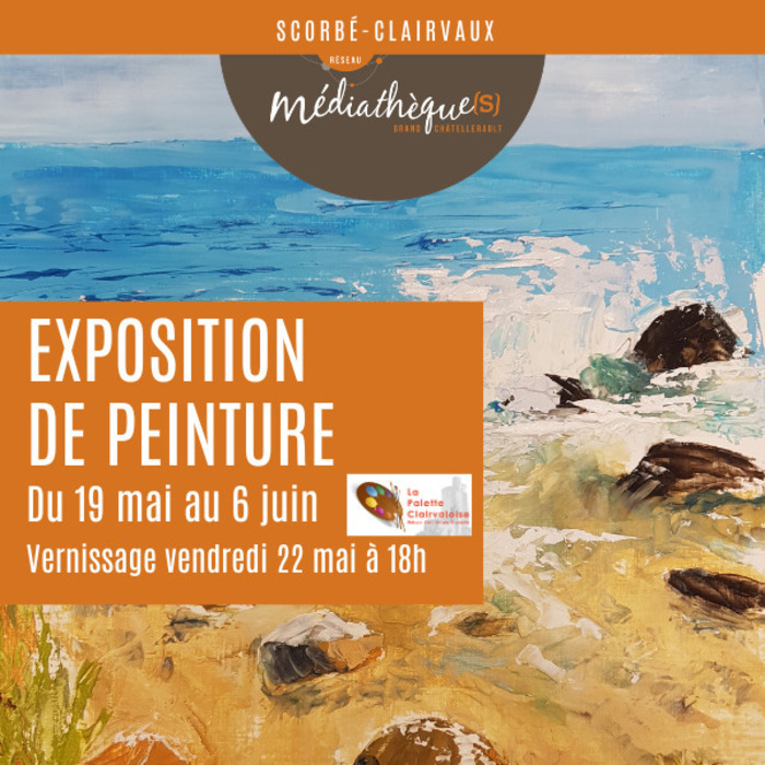 La Palette Clairvailoise vernissage 2 place de la mairie Scorbé-Clairvaux 2026-05-22