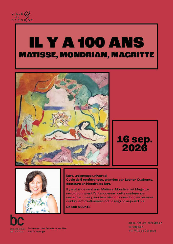 L’art, un langage universel : Il y a 100 ans – Matisse, Mondrian, Magritte, Bibliothèque de Carouge, Carouge
