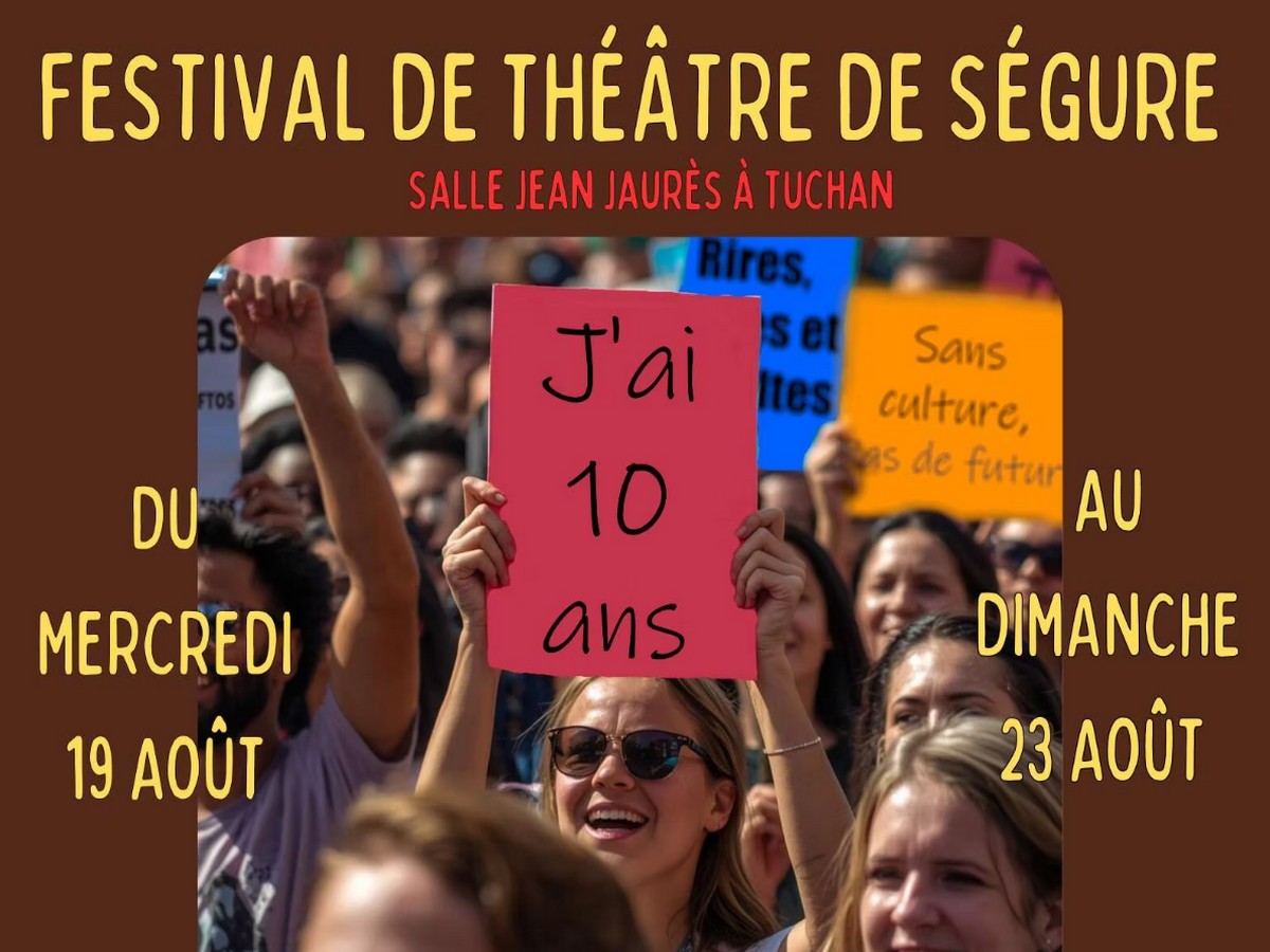 LE FESTIVAL DE THÉÂTRE DE SÉGURE A 10 ANS LA VICTOIRE À VENTOUX Place de la République Tuchan 2026-08-19