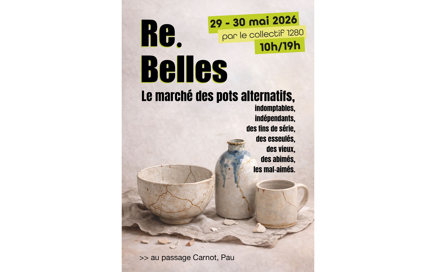 Le Marché des Re.Belles Braderie des potiers 16 bis rue Carnot Pau 2026-05-29