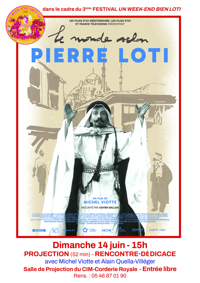 Le Monde selon Pierre Loti Centre International de la Mer/La Corderie Royale Rochefort