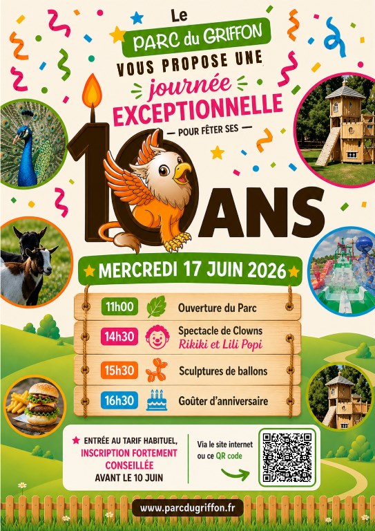 Le Parc du Griffon vous propose une journée exceptionnelle pour fêter ses 10 ans 205 Route de Griffon Caubon-Saint-Sauveur 2026-06-17