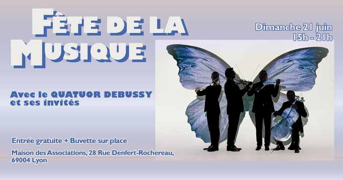 Le Quatuor Debussy & ses invités Maison des Associations Lyon
