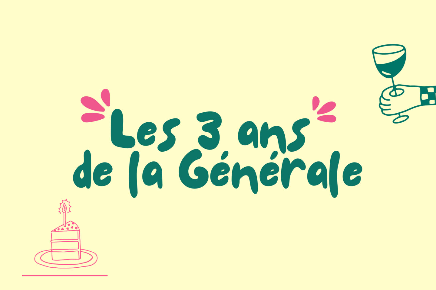 Les 3 ans de La Générale La Générale Anglet