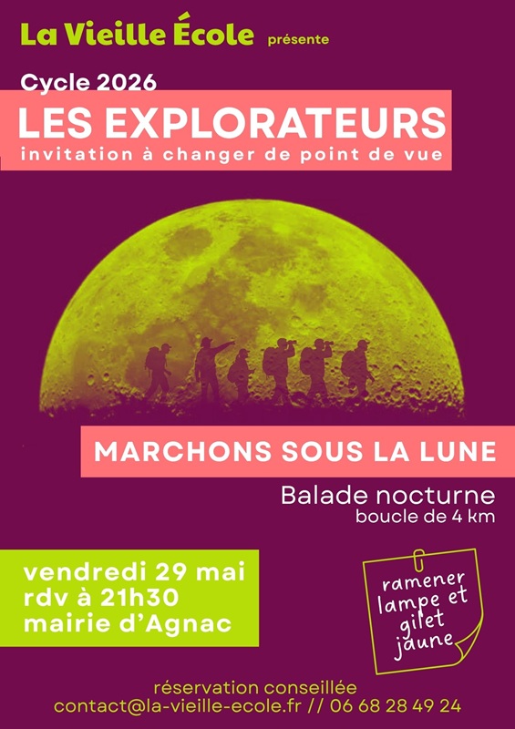 Les explorateurs Balade nocturne La Vieille Ecole Bourgougnague