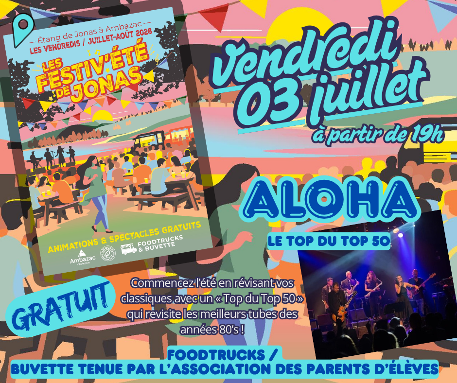 Les Festiv’Eté de Jonas Aloha Le Top du Top 50 Ambazac