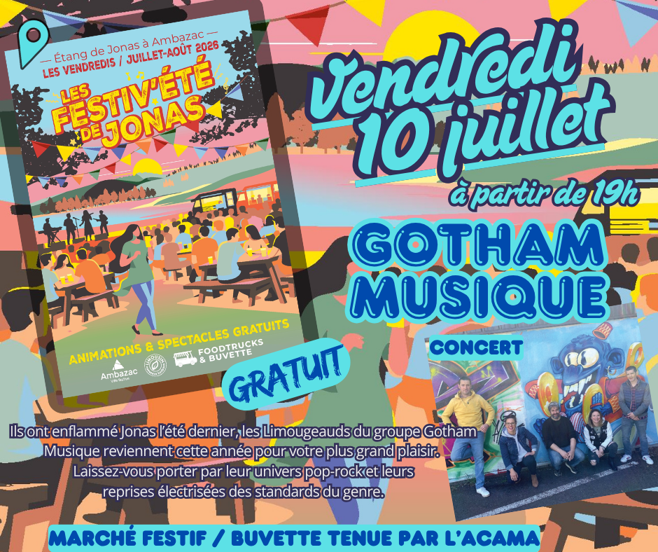 Les Festiv’Eté de Jonas Gotham Musique Ambazac