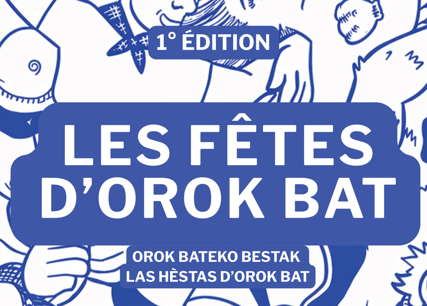 Les Fêtes d'Orok Bat 1 allée d'Orok Bat Anglet 2026-06-13