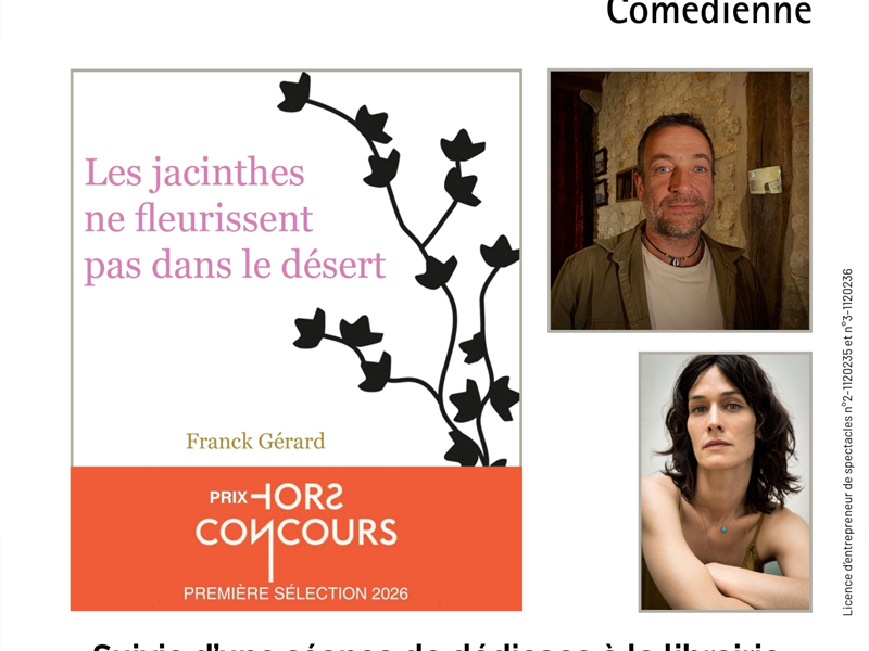 Les jacinthes ne fleurissent pas dans le désert Rencontre avec Franck Gérard et lecture de Clotilde Hesme 4 rue de l'Institut Joseph Magot Pont-à-Mousson 2026-06-06